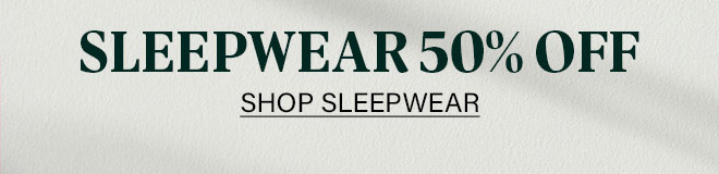 Shop Sleepwear